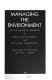 Managing the environment ; an economic primer /