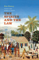 The spirits and the law : vodou and power in Haiti /