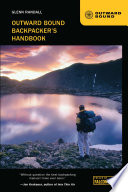 The Outward Bound backpacker's handbook /