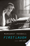 First Laugh : Essays, 2000-2009.