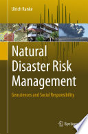 Natural disaster risk management : geosciences and social responsibility /