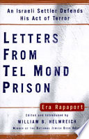 Letters from Tel Mond Prison : an Israeli settler defends his act of terror /