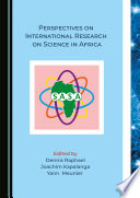 Perspectives on International Research on Science in Africa /