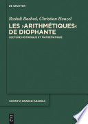 Les Arithmetiques de Diophante : Lecture historique et mathematique /