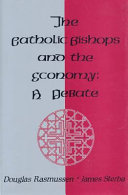 The Catholic bishops and the economy : a debate /