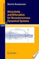 Attractivity and bifurcation for nonautonomous dynamical systems / Martin Rasmussen.