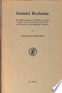 Inimici ecclesiae : das ekklesiologische Feindbild in Luthers "Dictata super Psalterium" (1513-1515) im Horizont der theologischen Tradition /