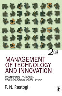 Management of technology and innovation : competing through technological excellence /