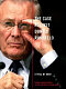 The trial of Donald Rumsfeld : a prosecution by book / Michael Ratner and the Center for Constitutional Rights.