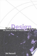 Nature, design, and science : the status of design in natural science /
