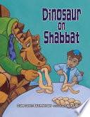Dinosaur on Shabbat /