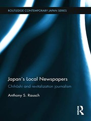 Japan's local newspapers Chihoshi and revitalization journalism /