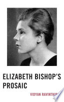 Elizabeth Bishop's prosaic /