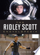 The Ridley Scott encyclopedia /