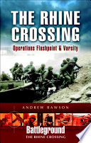 The Rhine crossing : 9th US Army & 17th US Airborne /