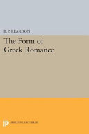 The form of Greek romance /