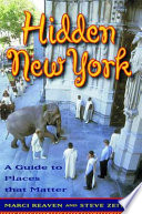 Hidden New York : a guide to places that matter /