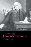 The making of Johnson's dictionary, 1746-1773 /