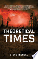 Theoretical times / by Steve Redhead, Flinders University, Australia.