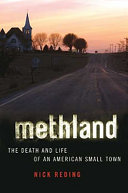 Methland : the death and life of an American small town /