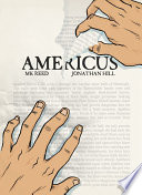 Americus / written by MK Reed ; art by Jonathan Hill.