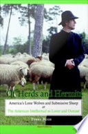 Of herds and hermits : America's lone wolves and submissive sheep, or the American intellectual as loner and outcast / Terry Reed.