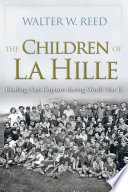 The children of La Hille : eluding Nazi capture during World War II /