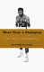 More than a champion : the style of Muhammad Ali / Jan Philipp Reemtsma ; translated from the German by John E. Woods.