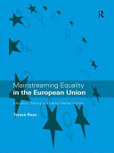 Mainstreaming equality in the European Union : education, training and labour market policies /