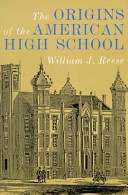 The origins of the American high school /