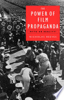 The power of film propaganda : myth or reality? /