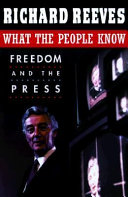 What the people know : freedom and the press / Richard Reeves.