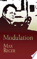 Modulation / Max Reger ; [translated by John Bernhoff]