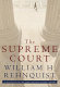 The Supreme Court / William H. Rehnquist.