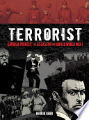 Terrorist : gavrilo princip, the assassin who ignited World War I /