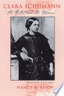 Clara Schumann : the artist and the woman /