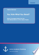 You vote what you read? : news coverage before the two Irish referendums on the Lisbon Treaty /