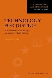 Technology for justice : how information technology can support judicial reform /