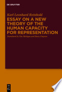 Essay on a new theory of the human capacity for representation /
