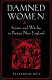 Damned women : sinners and witches in Puritan New England / Elizabeth Reis.