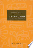 Voces sexuadas : genero y poesia en Hispanoamerica /