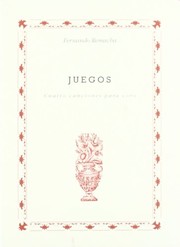 Juegos : cuatro canciones para coro / música, Fernando Remacha ; texto, Federico García Lorca.