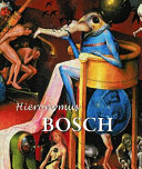 Hieronymus Bosch : Hieronymus Bosch and the Lisbon Temptation: a view from the third millennium /