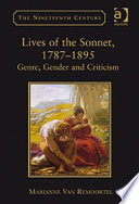 Lives of the sonnet, 1787-1895 : genre, gender and criticism /