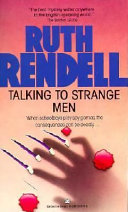 Talking to strange men / by Ruth Rendell.