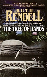 The tree of hands / Ruth Rendell.