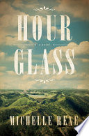 Hour glass : a novel /