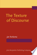 The texture of discourse : towards an outline of connectivity theory /