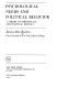 Psychological needs and political behavior : a theory of personality and political efficacy.