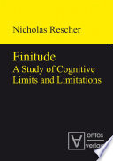 Finitude : a study of cognitive limits and limitations /